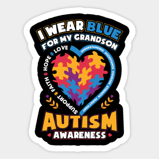 Autism Awareness I Wear Blue for My Grandson Sticker